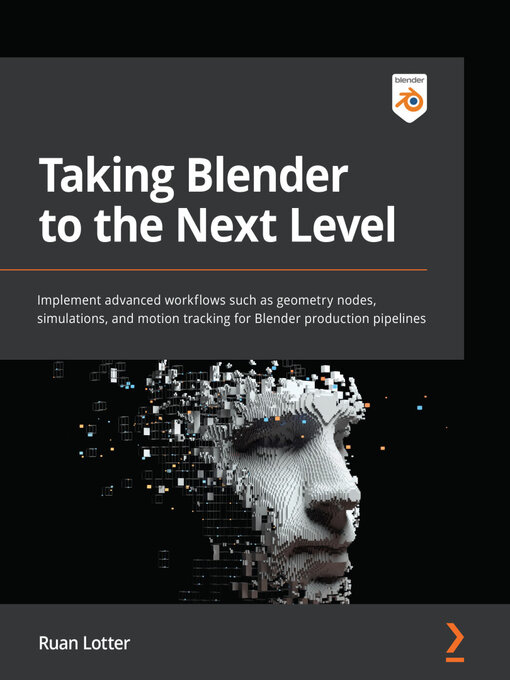 Title details for Taking Blender to the Next Level by Ruan  Lotter - Available
